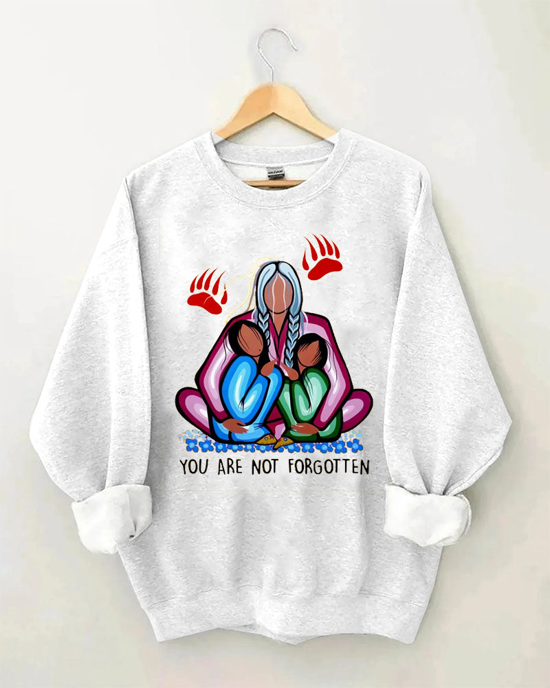 Ladies Slogan Every Child Matters You Are Never Forgotten Printed Crew Neck Sweatershirt