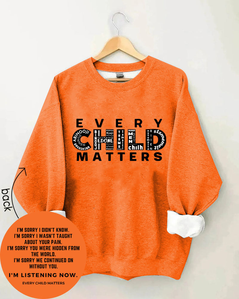 Women's Slogan  Every Child Matters  Print Round Neck Sweatershirts