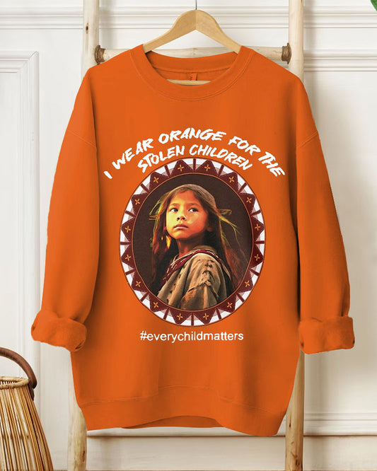 Ladies Slogan I Wear Orange For The Stolen Children  Every Child Matters Round Neck Long Sleeve Sweatershirts