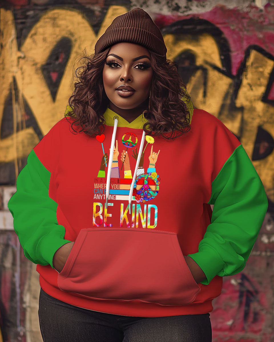 Women's Black Reggae Hip Hop Slogan Be Kind In A World Where You Can Be Anything Hoodie