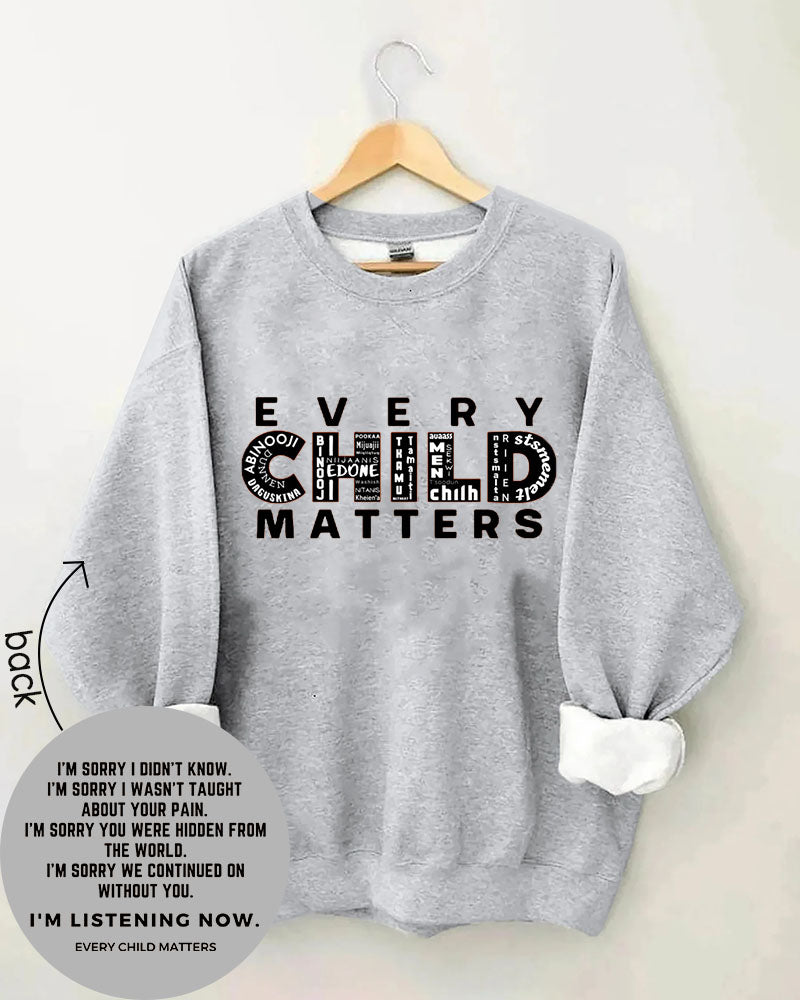 Women's Slogan  Every Child Matters  Print Round Neck Sweatershirts