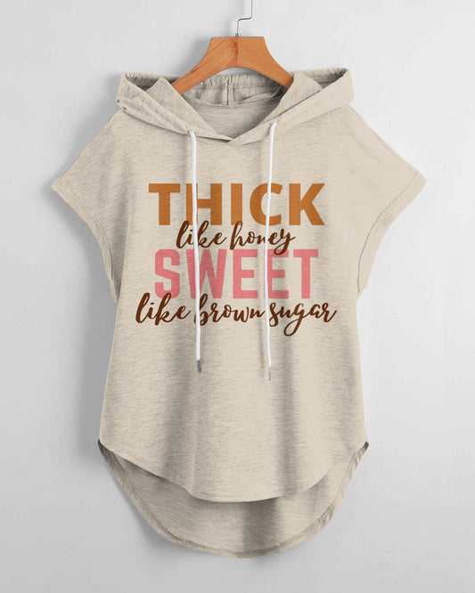 Thick Like Honey Hem Drawstring Hooded Tee