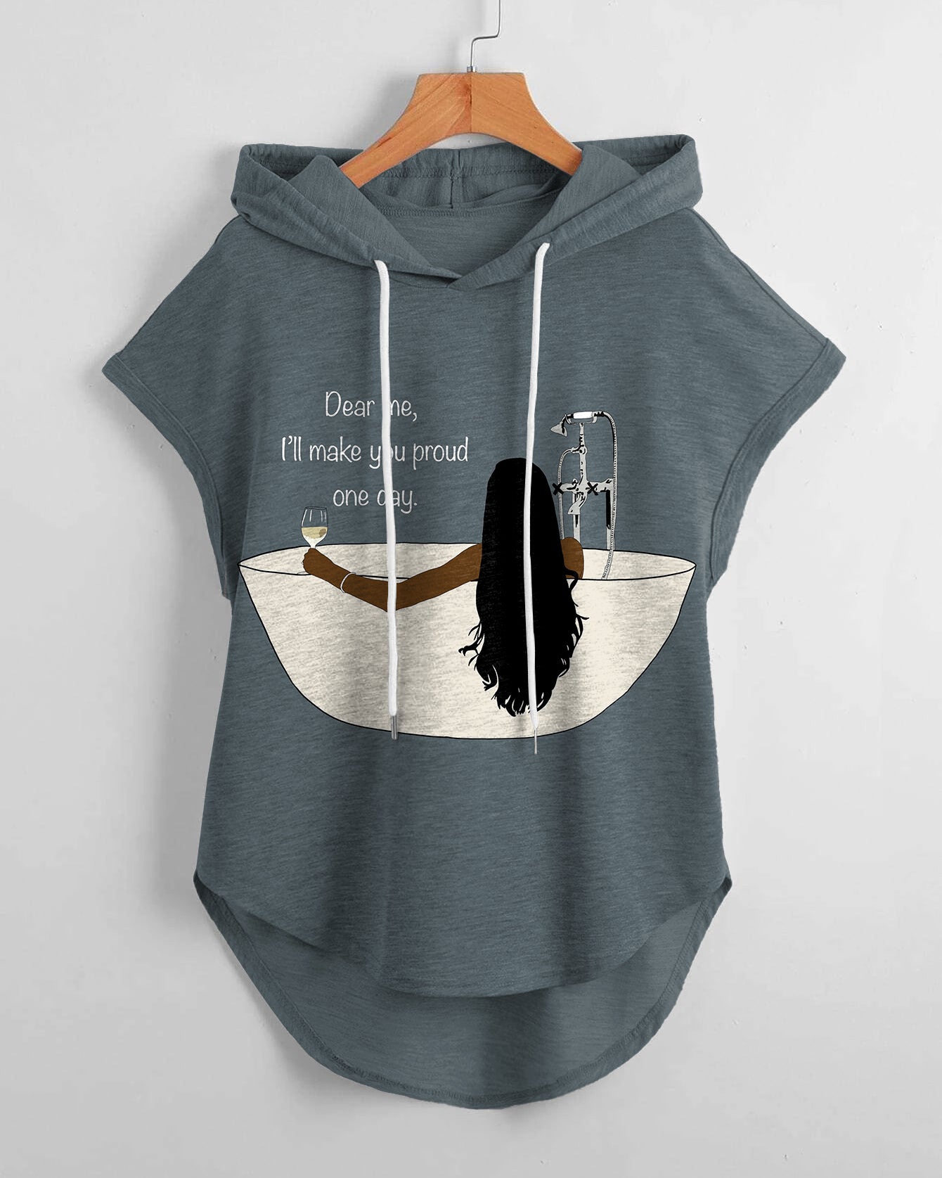 I'll Make You Proud Low Hem Drawstring Hooded Tee