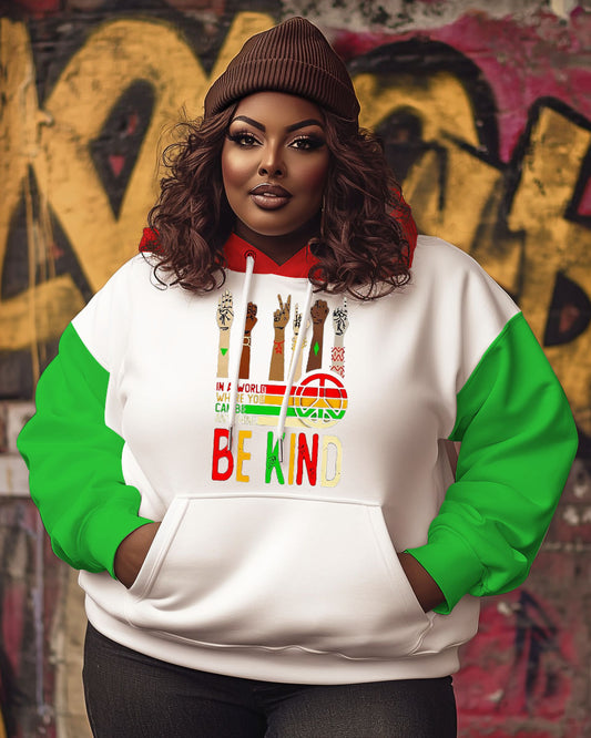 Women's Black Reggae Hip Hop Slogan Be Kind In A World Where You Can Be Anything Hoodie